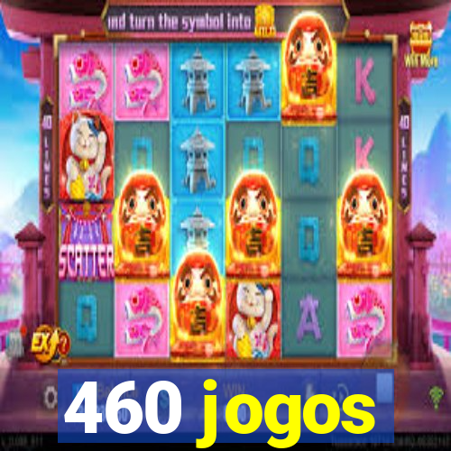 460 jogos